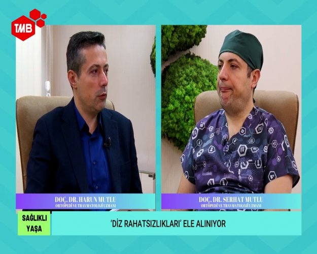 Diz Rahatsızlıklarınız Mı Var? - Doç. Dr. Serhat Mutlu